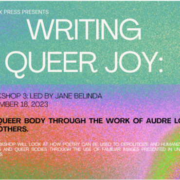 Workshop with Jane Belinda: The Queer Body Through the Work of Audre Lorde and Others